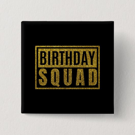 Birthday Squad Button (Vorderseite)