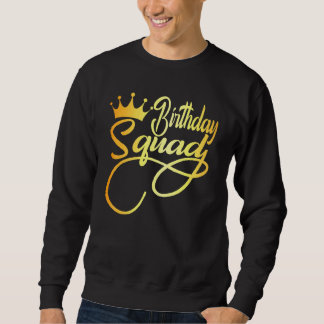 Birthday Squad Happy Birthday Girl Crown Party Fam Sweatshirt