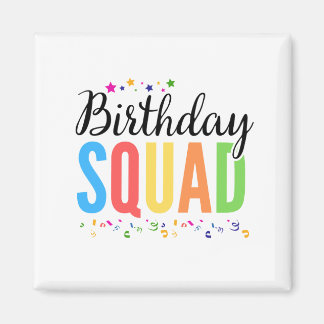 BIRTHDAY SQUAD MAGNET