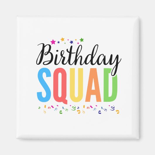 BIRTHDAY SQUAD MAGNET (Vorne)