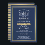 Birthday Surprise Party Navy Blue, White und Gold Einladung<br><div class="desc">Kannst du ein Geheimnis behalten haben? Laden Sie Ihre Familie und Freunde zu einer eleganten und aufregenden Überraschungsfeier mit maßgeschneiderten marineblauen Party Einladungen ein. Alle Formulierungen auf dieser Vorlage ist einfach zu personalisieren, einschließlich der Nachricht, dass "Shhh! Es ist ÜBERRASCHEND." Das Design besticht durch eine moderne Streifenrandlinie, klassische Vintage Deko-Typografie...</div>