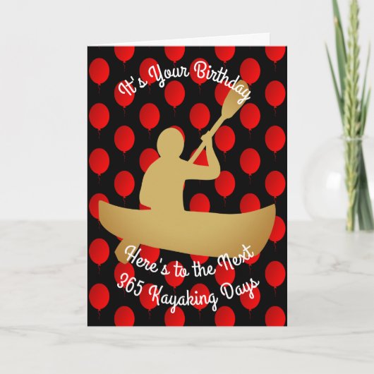 Birthday to The Next 365 Kayaking Days Karte (Vorderseite)