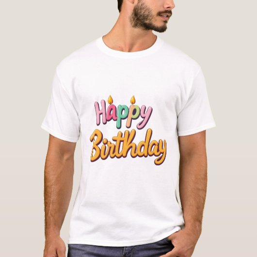 Birthday Typography Sayings T-Shirt (Vorderseite)