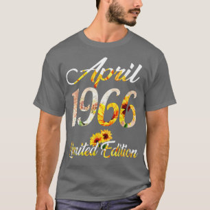 Birthday Women girl Sunflower April 1966 Limited E T-Shirt
