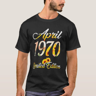 Birthday Women Girl Sunflower April 1970 T-Shirt