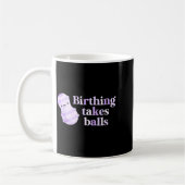 Birthing Takes Peanut Ball Labor And Delivery Nurs Kaffeetasse (Links)