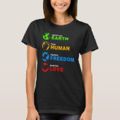 Birthplace Earth Race Human Freedom T-Shirt (Vorderseite)