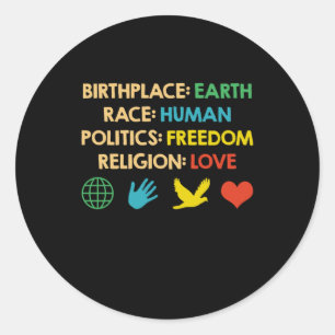 Birthplace Earth Race Human Politics Freedtics Runder Aufkleber