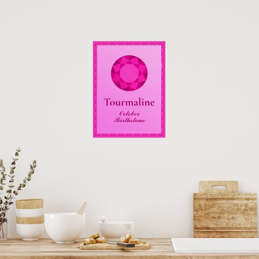 Birthstone Illustration für Oktober - Tourmaline Poster (Küche)