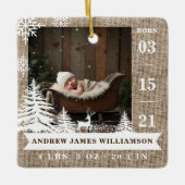 Birwn Burlap Pine Tree Baby Birth Stats & Fotos Keramikornament (Vorderseite)