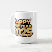 Bis 2025 | Happy New Year 2025 Tasse (Vorderseite Links)