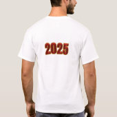 "Bis 2025!" T-Shirt (Rückseite)