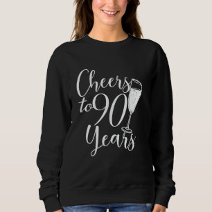 Bis 90 Jahre für Frauen und Männer, 90. Geburtstag Sweatshirt