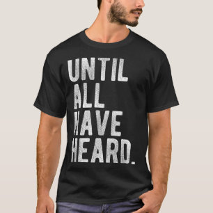 Bis alle die Christliche Pflicht der Evangeliumsmi T-Shirt