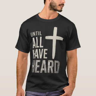Bis alle haben T-Shirt