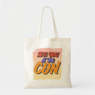 Bis bald auf der Con-Comic-Themen-Cartoon-Slogan Tragetasche