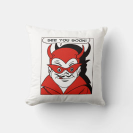 Bis bald, Teufel. Kissen