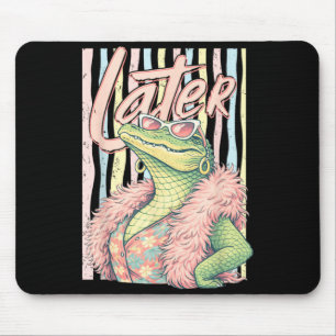 Bis dann Alligator, entspannter Krokodil lustiger  Mousepad