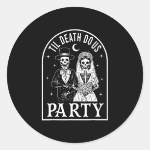 Bis dass der Tod die Party Braut Bräutigam gothic  Runder Aufkleber