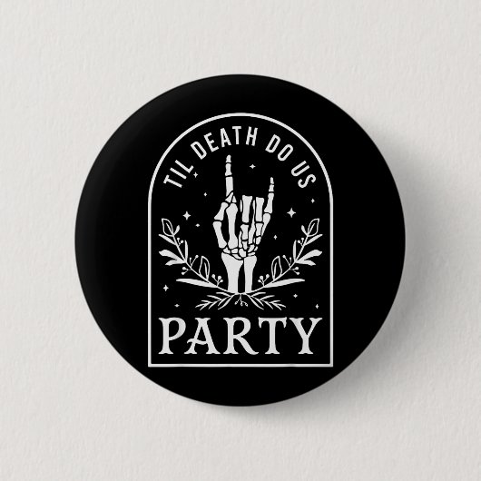 Bis dass der Tod die Party Retro Halloween Jungges Button (Vorderseite)