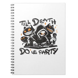 Bis dass der Tod uns feiert - DJ Grim Reaper und S Notizblock