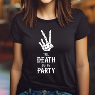 Bis dass der Tod uns feiert Skelett Junggesellinne T-Shirt