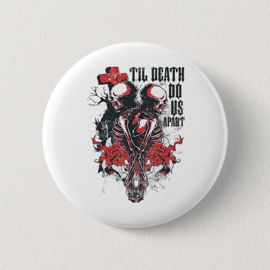 Bis dass der Tod uns scheidet Classic Button (Vorderseite)