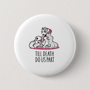 Bis dass der Tod uns scheidet Classic – Faultier u Button