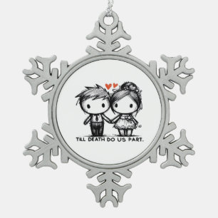 Bis dass der Tod uns scheidet Classic – Gothic Rom Schneeflocken Zinn-Ornament