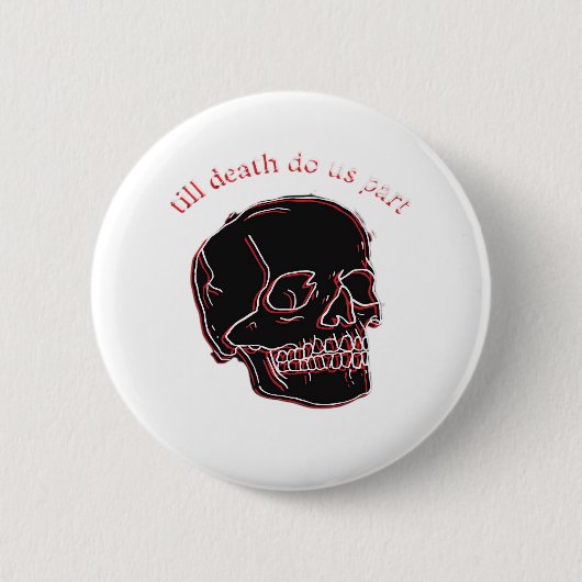 Bis dass der Tod uns scheidet - Glitch-Schädel mit Button (Vorderseite)