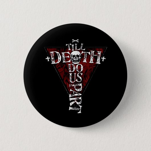 Bis dass der Tod uns scheidet – Herbst-Gotisch-Äst Button (Vorderseite)
