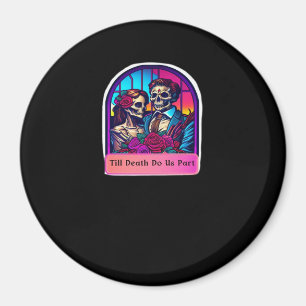 Bis dass der Tod uns scheidet  Klassiker Magnet