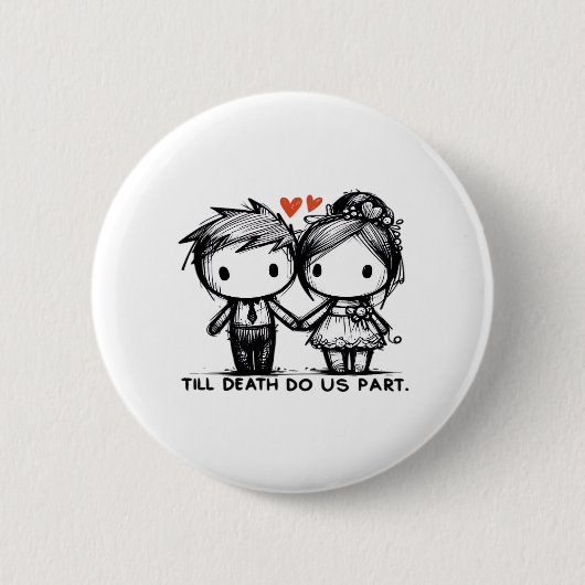 Bis dass der Tod uns scheidet Klassisch – Gothic-R Button (Vorderseite)