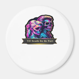 Bis dass der Tod uns scheidet Klassisch – Herbstli Magnet