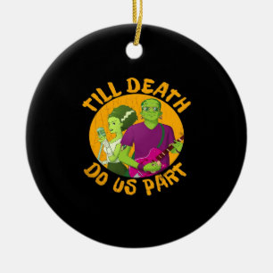 Bis dass der Tod uns scheidet! Lustiges Halloween- Keramik Ornament