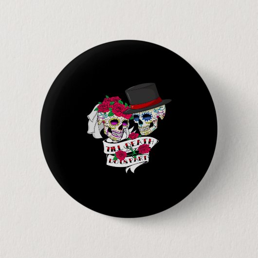 Bis dass der Tod uns scheidet Schädel Button (Vorderseite)