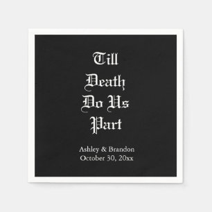 Bis dass der Tod uns scheidet Serviette