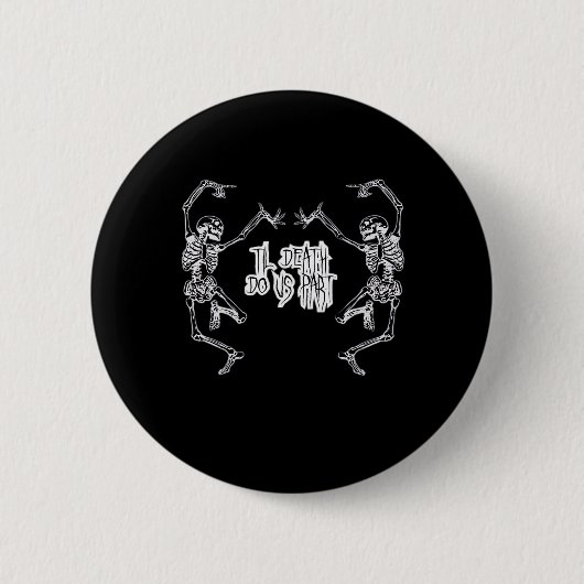 Bis dass der Tod uns scheidet Skelett-Design Button (Vorderseite)