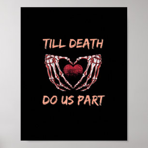 Bis dass der Tod uns scheidet Skelett-Herz-Hände V Poster