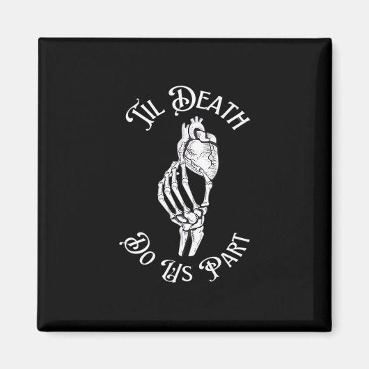 Bis dass der Tod uns scheidet Skelett Herz Künstle Magnet (Vorne)