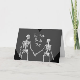Bis dass der Tod uns scheidet Valentinstagskarte o Dankeskarte
