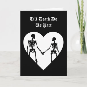 Bis dass der Tod uns scheidet Valentinstagskarte W Dankeskarte