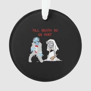 Bis dass der Tod uns scheidet Zombie-Hochzeit Hall Ornament