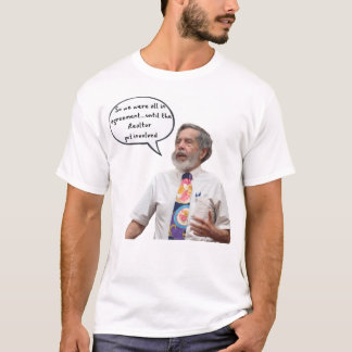bis der Immobilienmakler sich einschaltete T-Shirt