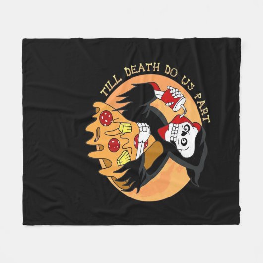 Bis der Tod macht uns Teil. Pizza Forever! Fleecedecke (Vorderseite (Horizontal))