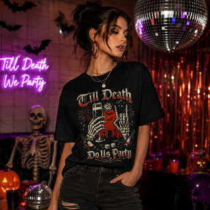 Bis der Tod uns feiert – Gothic-Skelett feiert T-Shirt