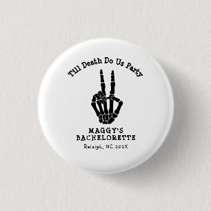 Bis der Tod uns Party Junggeselinnen-Abschied Button