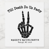 Bis der Tod uns Party Junggeselinnen-Abschied Weinetikett (Einzelnes Label)