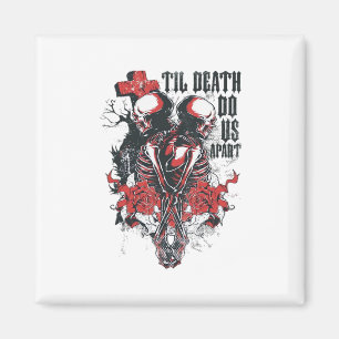 Bis der Tod uns scheidet Classic Magnet