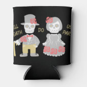 Bis der Tod uns Teil macht Dosenkühler (Vorderseite)